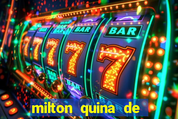 milton quina de siqueira junior